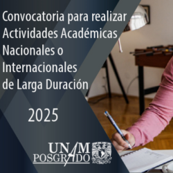 Actividades Académicas Nacionales o Internacionales de Larga Duración 2025