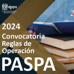 Programa de Apoyos para la Superación del Personal Académico de la UNAM (PASPA) 2024