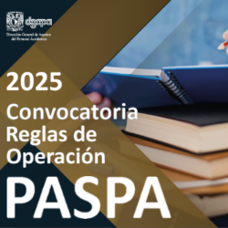 Programa de Apoyos para la Superación del Personal Académico de la UNAM (PASPA) 2025
